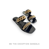 Be the Exception Sandals *Online Exclusive*