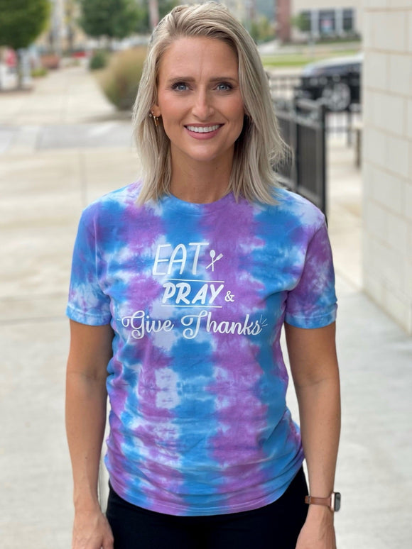 Eat Pray Give Thanks Tie Dye Graphic Tee *Online Exclusive*
