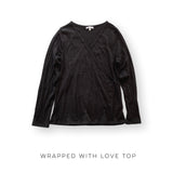Wrapped with Love Top *Online Exclusive*